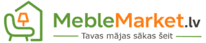 MebleMarket Iegādāties mēbeles Latvijā un Rīgā